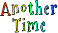 Another Time