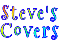 Steve's Covers